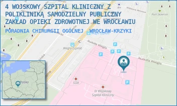 PORADNIA CHIRURGII OGÓLNEJ - 4 WOJSKOWY SZPITAL KLINICZNY Z POLIKLINIKĄ SAMODZIELNY PUBLICZNY ZAKŁAD OPIEKI ZDROWOTNEJ WE WROCŁAWIU - UL. RUDOLFA WEIGLA 5,  WROCŁAW-KRZYKI