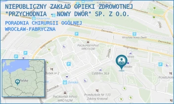 PORADNIA CHIRURGII OGÓLNEJ - NIEPUBLICZNY ZAKŁAD OPIEKI ZDROWOTNEJ "PRZYCHODNIA - NOWY DWÓR" SP. Z O.O. - UL. NOWODWORSKA 91A,  WROCŁAW-FABRYCZNA