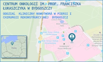 ODDZIAĹ KLINICZNY NOWOTWORĂW PIERSI I CHIRURGII REKONSTRUKCYJNEJ - CENTRUM ONKOLOGII IM. PROF. FRANCISZKA ŁUKASZCZYKA W BYDGOSZCZY - DR. I.ROMANOWSKIEJ 2,  BYDGOSZCZ