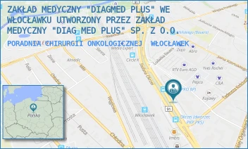 PORADNIA CHIRURGII ONKOLOGICZNEJ - ZAKŁAD MEDYCZNY "DIAGMED PLUS" WE WŁOCŁAWKU UTWORZONY PRZEZ ZAKŁAD MEDYCZNY "DIAG MED PLUS" SP. Z O.O. - OKRZEI 66,  WŁOCŁAWEK