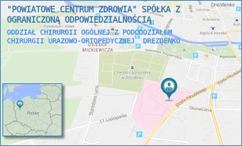 ODDZIAŁ CHIRURGII OGÓLNEJ Z PODODDZIAŁEM CHIRURGII URAZOWO-ORTOPEDYCZNEJ - "POWIATOWE CENTRUM ZDROWIA" SPÓŁKA Z OGRANICZONĄ ODPOWIEDZIALNOŚCIĄ - UL. PIŁSUDSKIEGO 8,  DREZDENKO