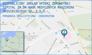 PORADNIA OKULISTYCZNA - NIEPUBLICZNY ZAKŁAD OPIEKI ZDROWOTNEJ SZPITAL IM.DR NAUK MEDYCZNYCH RADZIMIRA ŚMIGIELSKIEGO SP. Z O.O. - UL. SZPITALNA 5,  SKWIERZYNA