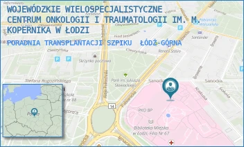 PORADNIA TRANSPLANTACJI SZPIKU - WOJEWÓDZKIE WIELOSPECJALISTYCZNE CENTRUM ONKOLOGII I TRAUMATOLOGII IM. M. KOPERNIKA W ŁODZI - UL. PABIANICKA 62,  ŁÓDŹ-GÓRNA