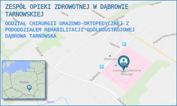 ODDZIAŁ CHIRURGII URAZOWO-ORTOPEDYCZNEJ Z PODODDZIAŁEM REHABILITACJI OGÓLNOUSTROJOWEJ - ZESPÓŁ OPIEKI ZDROWOTNEJ W DĄBROWIE TARNOWSKIEJ - UL. SZPITALNA 1,  DĄBROWA TARNOWSKA