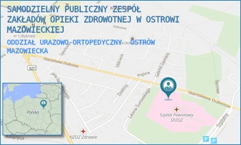 ODDZIAŁ URAZOWO-ORTOPEDYCZNY - SAMODZIELNY PUBLICZNY ZESPÓŁ ZAKŁADÓW OPIEKI ZDROWOTNEJ W OSTROWI MAZOWIECKIEJ - DUBOIS 68,  OSTRÓW MAZOWIECKA