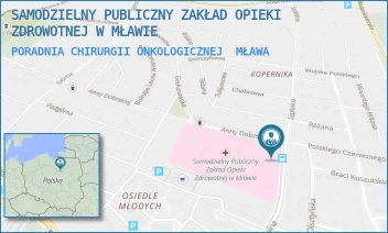 PORADNIA CHIRURGII ONKOLOGICZNEJ - SAMODZIELNY PUBLICZNY ZAKŁAD OPIEKI ZDROWOTNEJ W MŁAWIE - ANNY DOBRSKIEJ 1,  MŁAWA