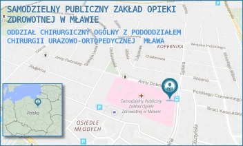 ODDZIAŁ CHIRURGICZNY OGÓLNY Z PODODDZIAŁEM CHIRURGII URAZOWO-ORTOPEDYCZNEJ - SAMODZIELNY PUBLICZNY ZAKŁAD OPIEKI ZDROWOTNEJ W MŁAWIE - ANNY DOBRSKIEJ 1,  MŁAWA