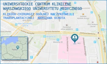 KLINIKA CHIRURGII OGÓLNEJ NACZYNIOWEJ I TRANSPLANTACYJNEJ - UNIWERSYTECKIE CENTRUM KLINICZNE WARSZAWSKIEGO UNIWERSYTETU MEDYCZNEGO - STEFANA BANACHA 1A,  WARSZAWA OCHOTA