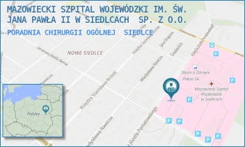 PORADNIA CHIRURGII OGÓLNEJ - MAZOWIECKI SZPITAL WOJEWÓDZKI IM. ŚW. JANA PAWŁA II W SIEDLCACH  SP. Z O.O. - PONIATOWSKIEGO 26,  SIEDLCE