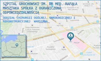 ODDZIAŁ CHIRURGII OGÓLNEJ, ONKOLOGICZNEJ I REKONSTRUKCYJNEJ - SZPITAL GROCHOWSKI IM. DR MED. RAFAŁA MASZTAKA SPÓŁKA Z OGRANICZONĄ ODPOWIEDZIALNOŚCIĄ - GRENADIERÓW 51/59,  WARSZAWA