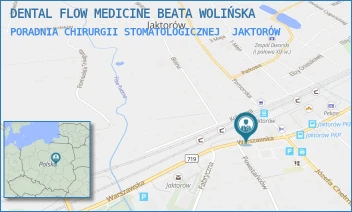 PORADNIA CHIRURGII STOMATOLOGICZNEJ - DENTAL FLOW MEDICINE BEATA WOLIŃSKA - WARSZAWSKA 3,  JAKTORÓW