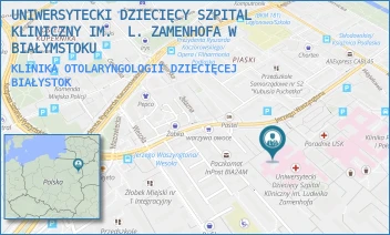 KLINIKA OTOLARYNGOLOGII DZIECIĘCEJ - UNIWERSYTECKI DZIECIĘCY SZPITAL KLINICZNY IM.  L. ZAMENHOFA W BIAŁYMSTOKU - WASZYNGTONA 17,  BIAŁYSTOK