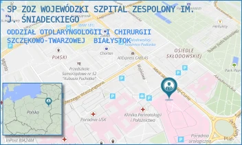 ODDZIAŁ OTOLARYNGOLOGII I CHIRURGII SZCZĘKOWO-TWARZOWEJ - SP ZOZ WOJEWÓDZKI SZPITAL ZESPOLONY IM. J. ŚNIADECKIEGO - SKŁODOWSKIEJ-CURIE 26,  BIAŁYSTOK