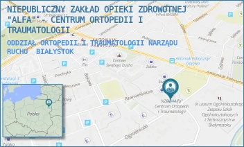 ODDZIAŁ ORTOPEDII I TRAUMATOLOGII NARZĄDU RUCHU - NIEPUBLICZNY ZAKŁAD OPIEKI ZDROWOTNEJ "ALFA" - CENTRUM ORTOPEDII I TRAUMATOLOGII - OGRODNICZKI 51,  BIAŁYSTOK