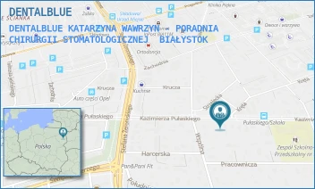 DENTALBLUE KATARZYNA WAWRZYN - PORADNIA CHIRURGII STOMATOLOGICZNEJ - DENTALBLUE - KAZIMIERZA PUŁASKIEGO 35,  BIAŁYSTOK