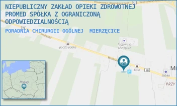 PORADNIA CHIRURGII OGÓLNEJ - NIEPUBLICZNY ZAKŁAD OPIEKI ZDROWOTNEJ PROMED SPÓŁKA Z OGRANICZONĄ ODPOWIEDZIALNOŚCIĄ - WOLNOŚCI 137,  MIERZĘCICE