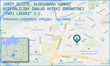 PORADNIA CHIRURGII OGÓLNEJ - JERZY OLCZYK, ALEKSANDRA GAMROT NIEPUBLICZNY ZAKŁAD OPIEKI ZDROWOTNEJ "TWÓJ LEKARZ" S.C. - UL. BIELSKA 2A,  RACIBÓRZ