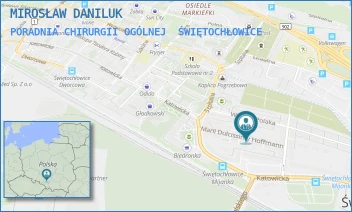 PORADNIA CHIRURGII OGÓLNEJ - MIROSŁAW DANILUK - UL. MARII DULCISSIMY HOFFMANN 7,  ŚWIĘTOCHŁOWICE