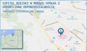 PORADNIA CHIRURGICZNA - SZPITAL MIEJSKI W MORĄGU SPÓŁKA Z OGRANICZONĄ ODPOWIEDZIALNOŚCIĄ - DĄBROWSKIEGO 16,  MORĄG