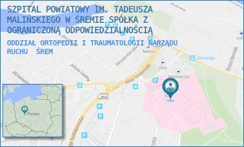 ODDZIAŁ ORTOPEDII I TRAUMATOLOGII NARZĄDU RUCHU - SZPITAL POWIATOWY IM. TADEUSZA MALIŃSKIEGO W ŚREMIE SPÓŁKA Z OGRANICZONĄ ODPOWIEDZIALNOŚCIĄ - CHEŁMOŃSKIEGO 1,  ŚREM