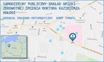 ODDZIAŁ URAZOWO-ORTOPEDYCZNY - SAMODZIELNY PUBLICZNY ZAKŁAD OPIEKI ZDROWOTNEJ IMIENIA DOKTORA KAZIMIERZA HOŁOGI - SIENKIEWICZA 3,  NOWY TOMYŚL