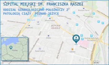 ODDZIAŁ GINEKOLOGICZNO-POŁOŻNICZY Z PATOLOGIĄ CIĄŻY - SZPITAL MIEJSKI IM. FRANCISZKA RASZEI - MICKIEWICZA 2,  POZNAŃ-JEŻYCE