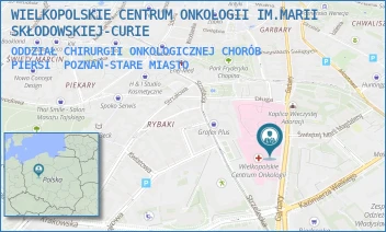 ODDZIAŁ CHIRURGII ONKOLOGICZNEJ CHORÓB PIERSI - WIELKOPOLSKIE CENTRUM ONKOLOGII IM.MARII SKŁODOWSKIEJ-CURIE - GARBARY 15,  POZNAŃ-STARE MIASTO