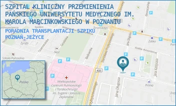PORADNIA TRANSPLANTACJI SZPIKU - SZPITAL KLINICZNY PRZEMIENIENIA PAŃSKIEGO UNIWERSYTETU MEDYCZNEGO IM. KAROLA MARCINKOWSKIEGO W POZNANIU - AUGUSTYNA SZAMARZEWSKIEGO 84,  POZNAŃ-JEŻYCE