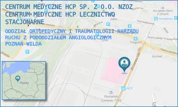 ODDZIAŁ ORTOPEDYCZNY I TRAUMATOLOGII NARZĄDU RUCHU Z PODODDZIAŁEM ANGIOLOGICZNYM - CENTRUM MEDYCZNE HCP SPÓŁKA Z O.O. NZOZ CENTRUM MEDYCZNE HCP LECZNICTWO AMBULATORYJNE - 28 CZERWCA1956 194,  POZNAŃ-WILDA