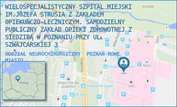 ODDZIAŁ NEUROCHIRURGICZNY - WIELOSPECJALISTYCZNY SZPITAL MIEJSKI IM.JÓZEFA STRUSIA Z ZAKŁADEM OPIEKUŃCZO-LECZNICZYM. SAMODZIELNY PUBLICZNY ZAKŁAD OPIEKI ZDROWOTNEJ Z SIEDZIBĄ W POZNANIU PRZY UL. SZWAJCARSKIEJ 3 - SZWAJCARSKA 3,  POZNAŃ-NOWE MIASTO