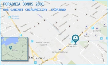 006 GABINET CHIRURGICZNY - PORADNIA BONUS 2001 - POZNAŃSKA 74,  SKÓRZEWO