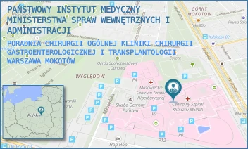 PORADNIA CHIRURGII OGÓLNEJ KLINIKI CHIRURGII GASTROENTEROLOGICZNEJ I TRANSPLANTOLOGII - PAŃSTWOWY INSTYTUT MEDYCZNY MINISTERSTWA SPRAW WEWNĘTRZNYCH I ADMINISTRACJI - WOŁOSKA 137,  WARSZAWA MOKOTÓW